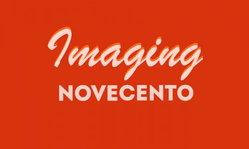 Imaging Novecento